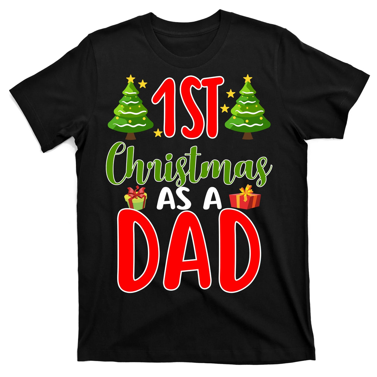 1st Christmas As A Dad T-Shirt product image 7