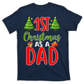 1st Christmas As A Dad T-Shirt product image 1