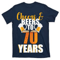 70th Birthday Cheers & Beers To 70 Years T-Shirt product image 1