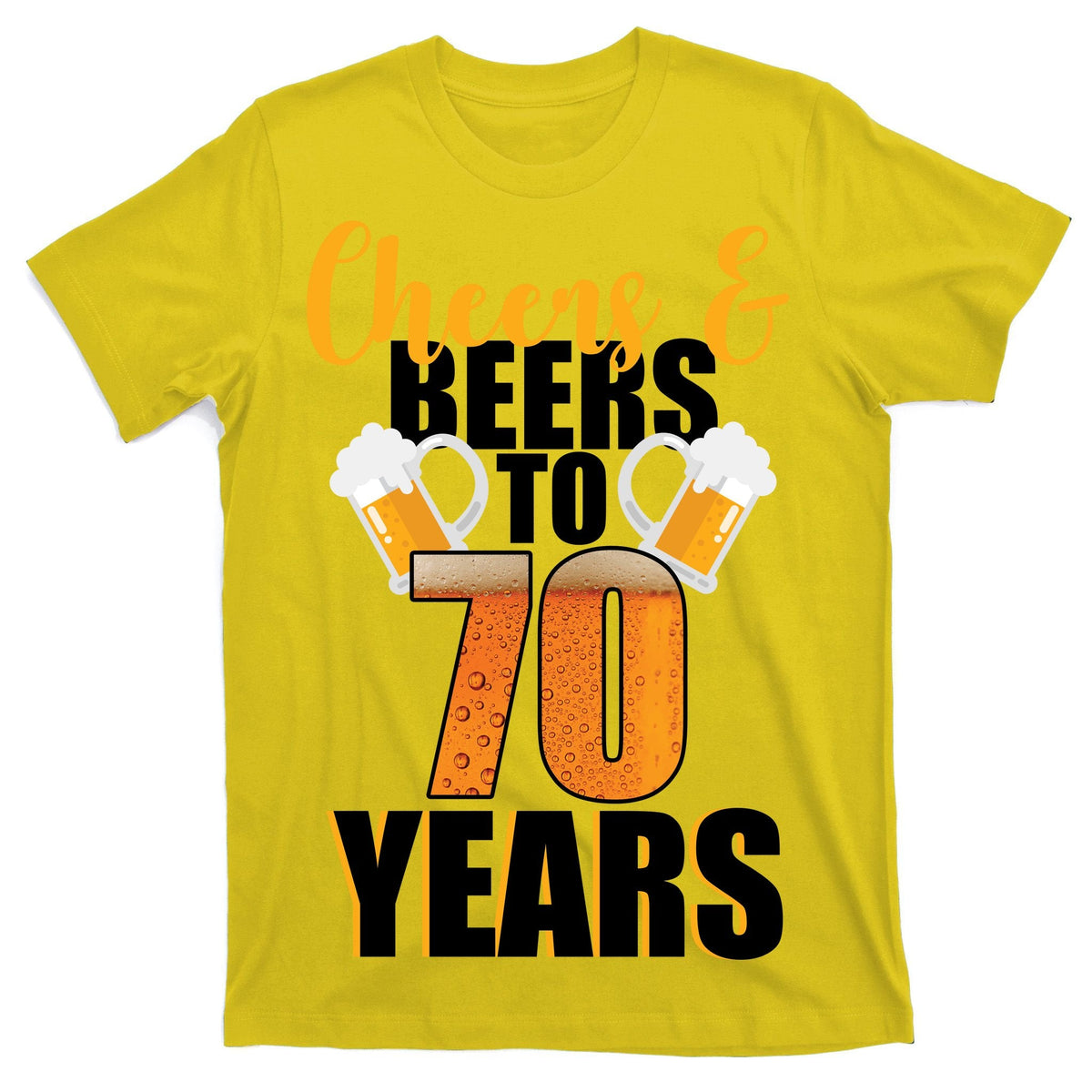 70th Birthday Cheers & Beers To 70 Years T-Shirt product image 3