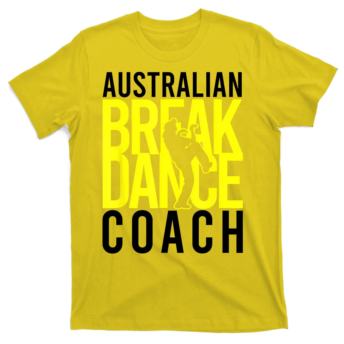 Australian Breakdance Coach T-Shirt product image 3