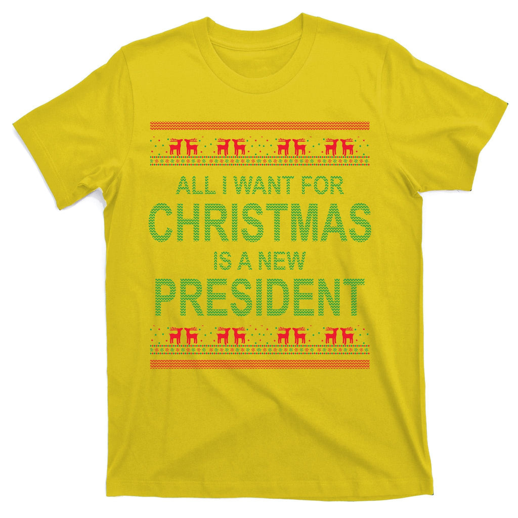 All I Want For Christmas Is A New President Ugly T-Shirt product image 3