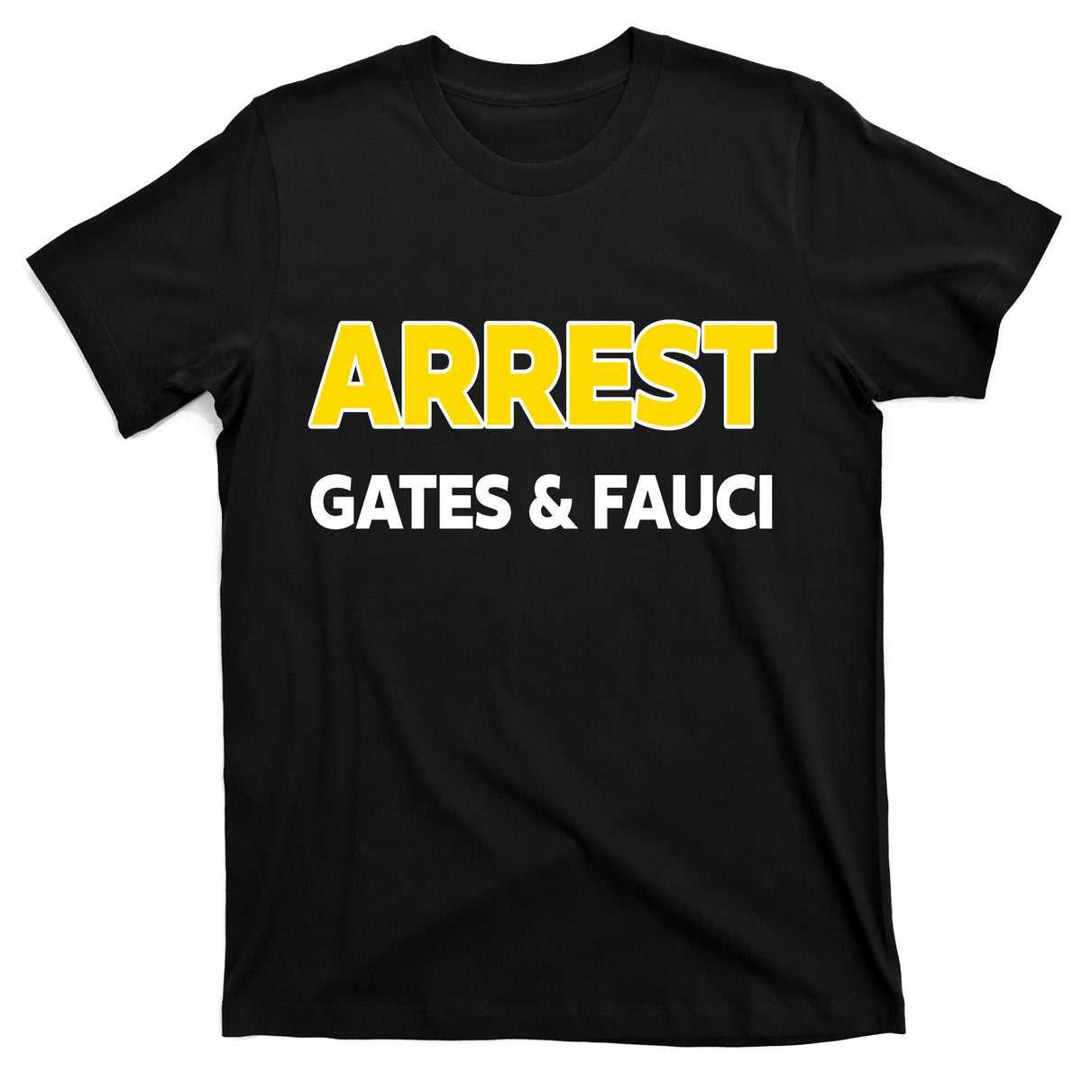 Arrest Gates And Fauci T-Shirt product image 7