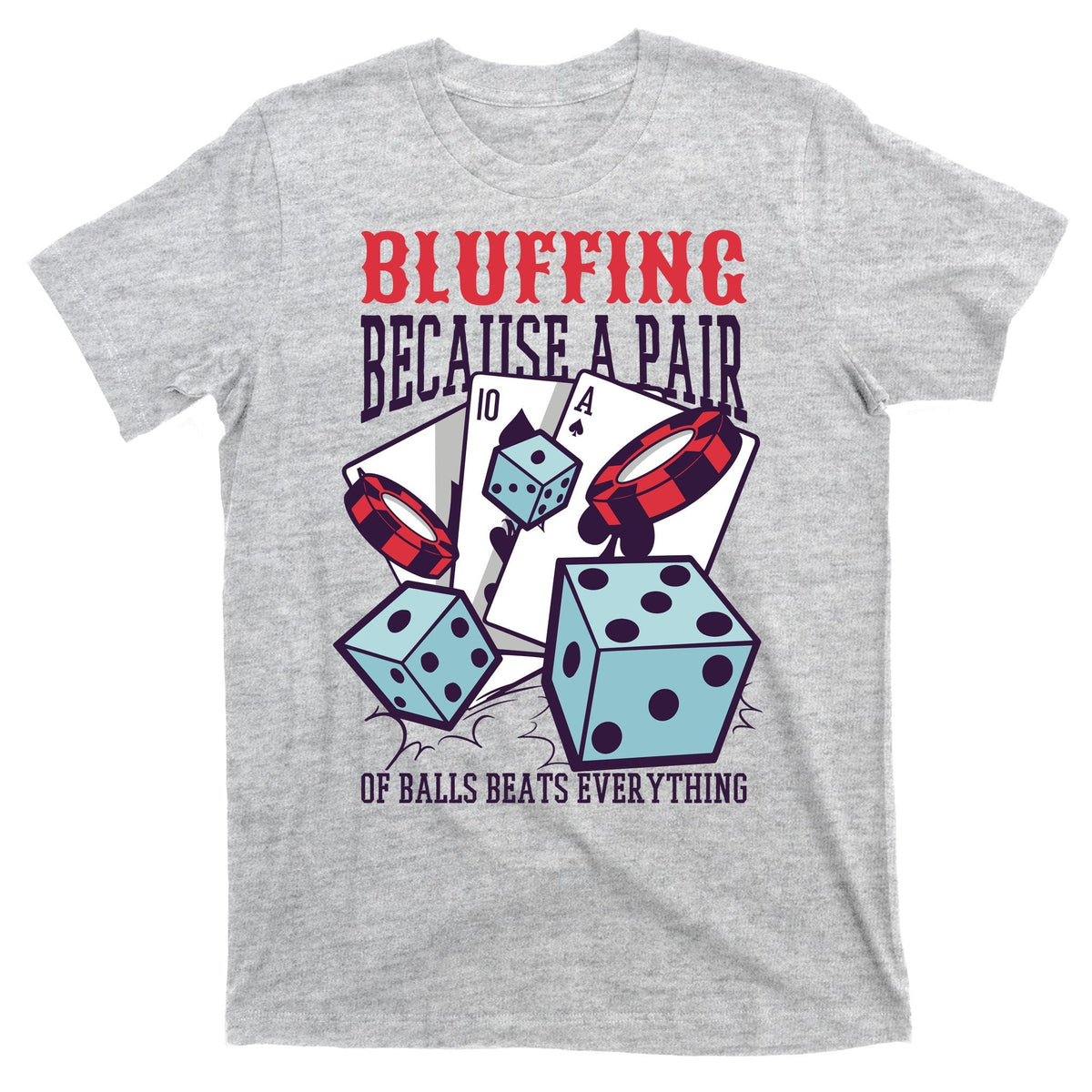 Bluffing A Pair Of Balls Beats Everything Funny Poker product image 3