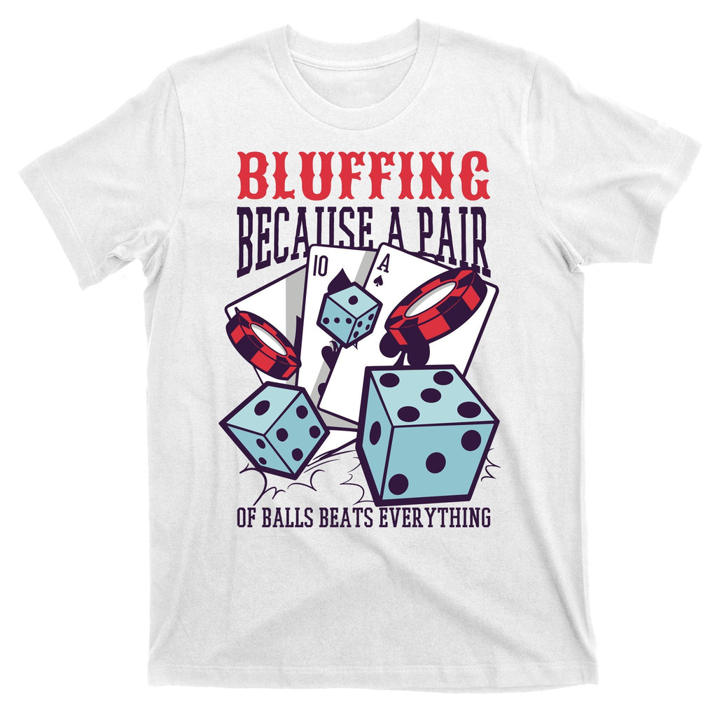 Bluffing A Pair Of Balls Beats Everything Funny Poker product image 5