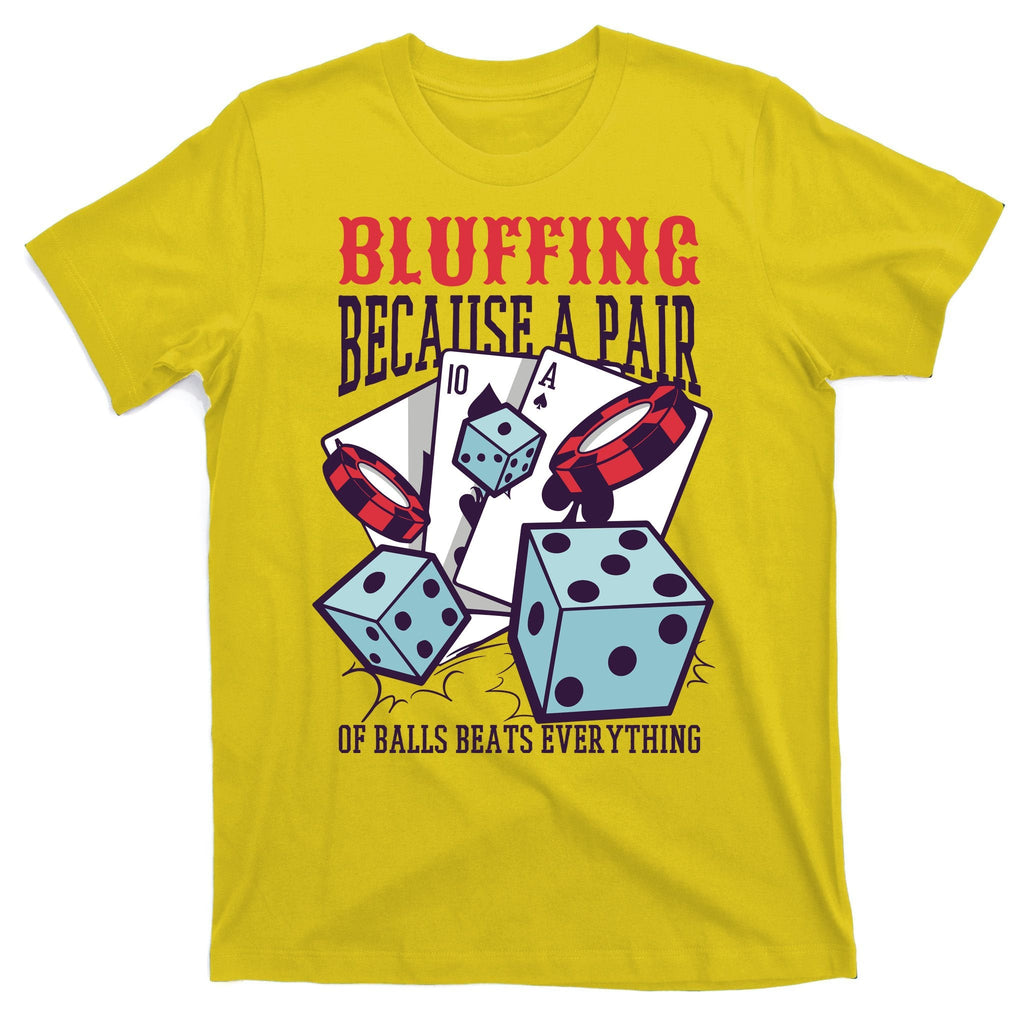 Bluffing A Pair Of Balls Beats Everything Funny Poker product image 1