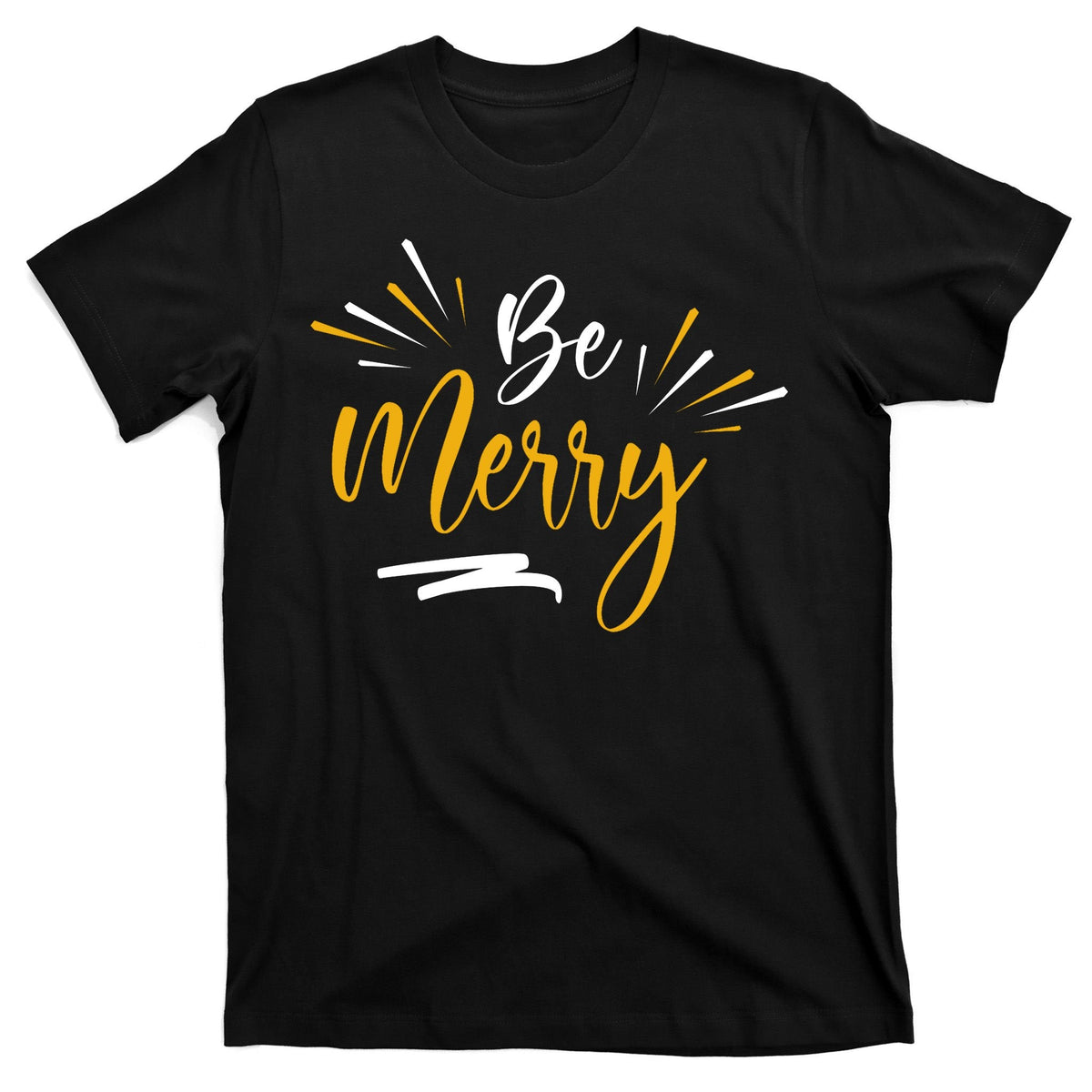 Be Merry Christmas T-Shirt product image 7