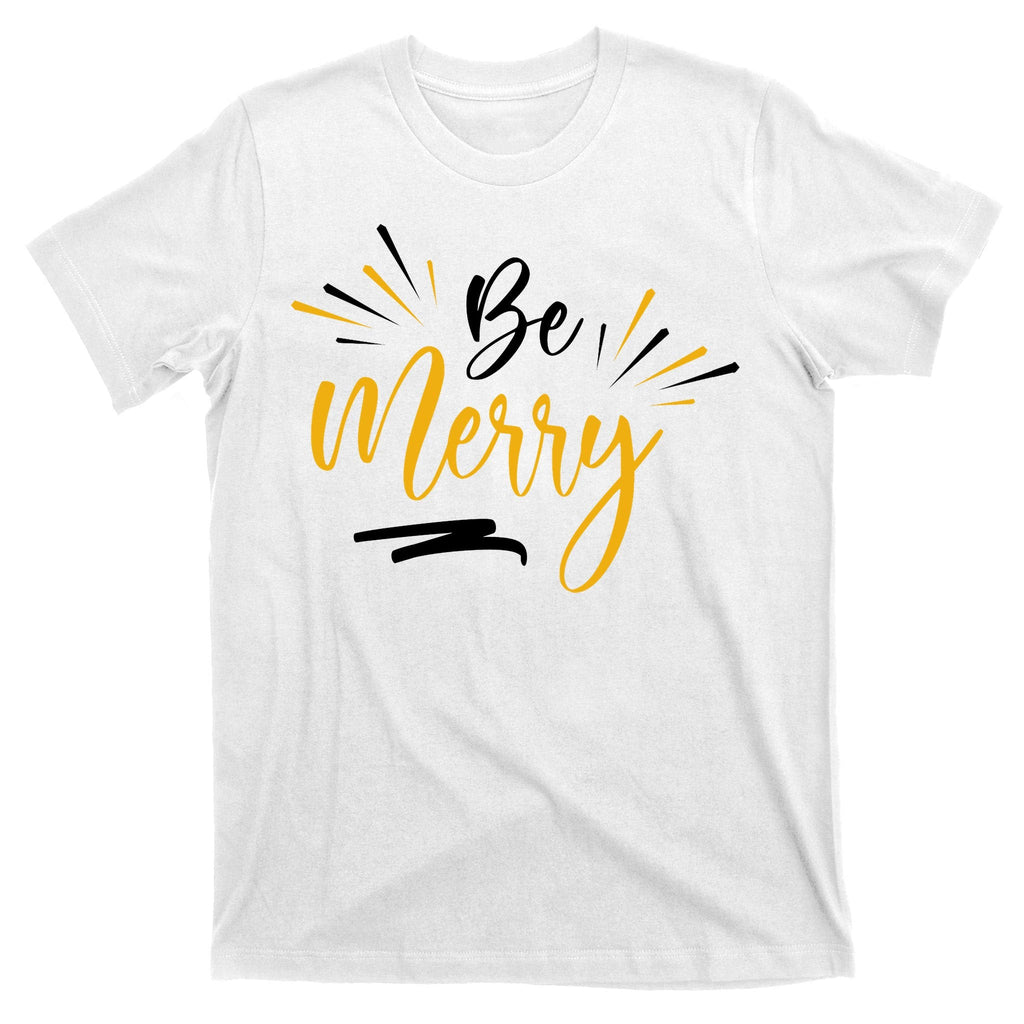 Be Merry Christmas T-Shirt product image 11