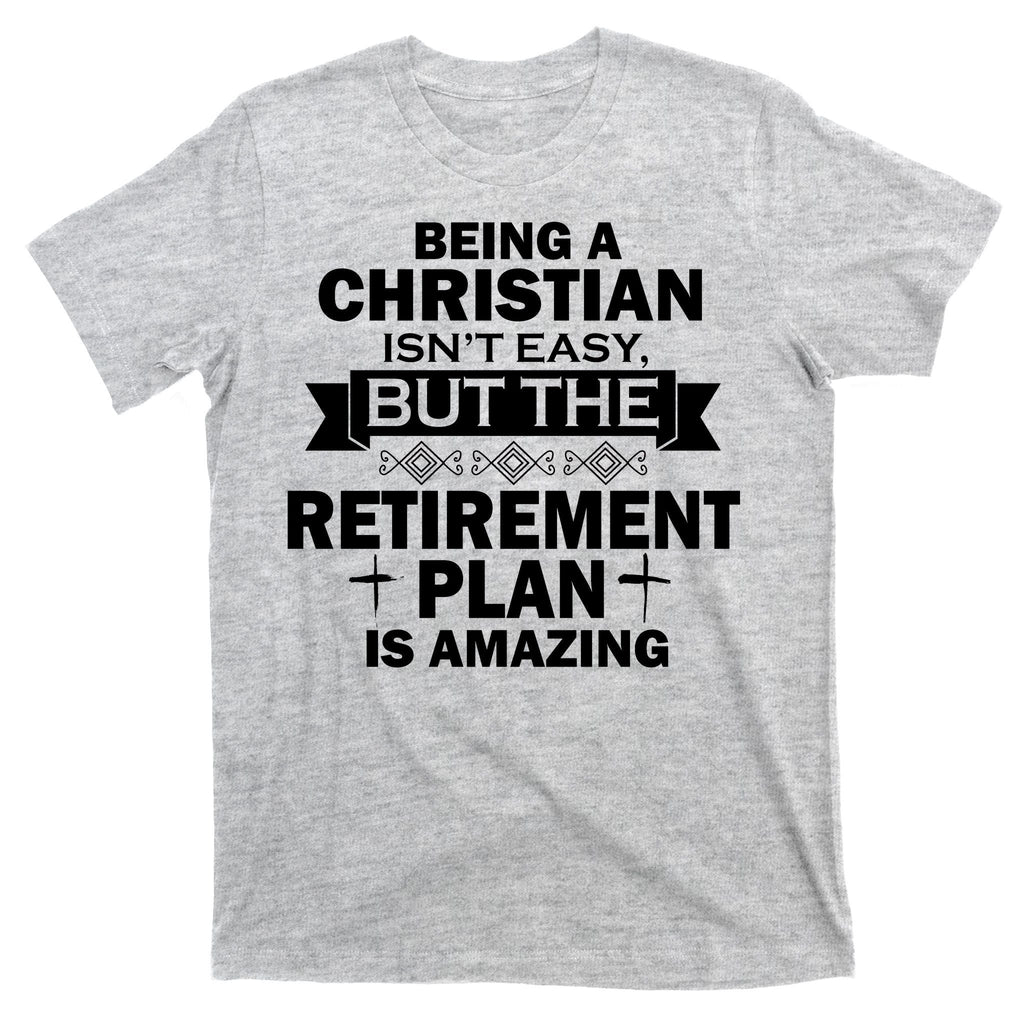 Christian Retirement Plan T-Shirt product image 9