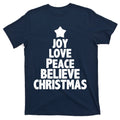 Christmas Tree Joy Love Peace Believe T-Shirt product image 1