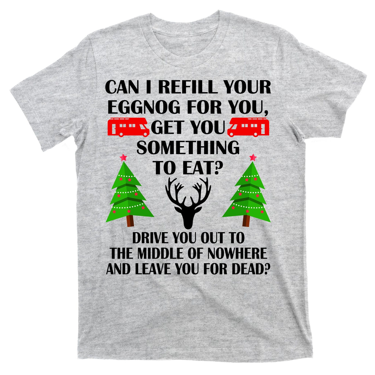 Christmas Vacation Quote Left For Dead T-Shirt product image 9