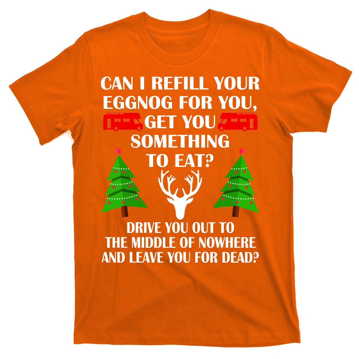 Christmas Vacation Quote Left For Dead T-Shirt product image 5