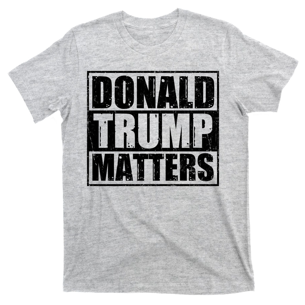 Distressed Straight Outta Donald Trump Matters T-Shirt product image 9