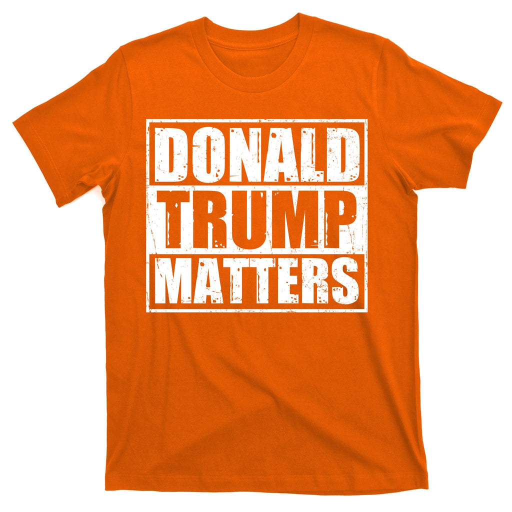 Distressed Straight Outta Donald Trump Matters T-Shirt product image 5