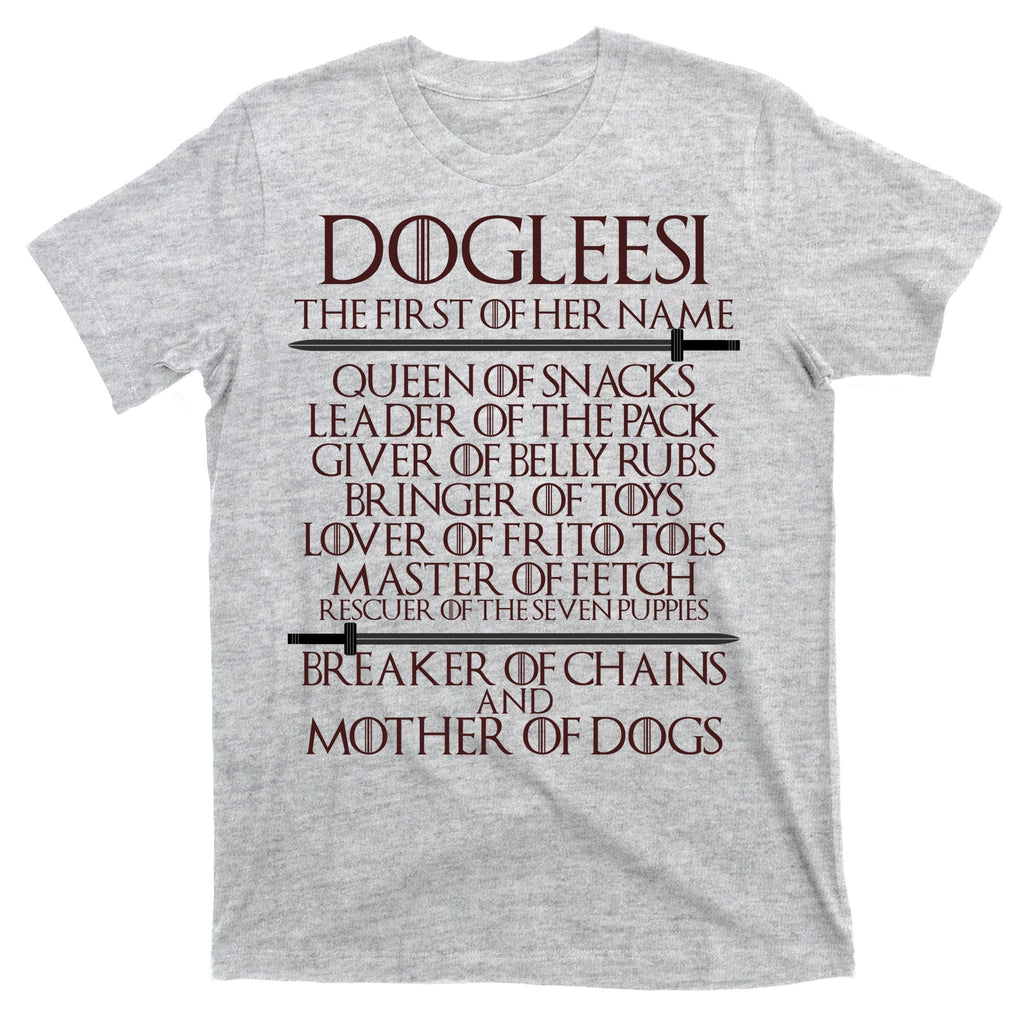 Dogleesi The First Of Her Name Mother Of Dogs T-Shirt product image 9