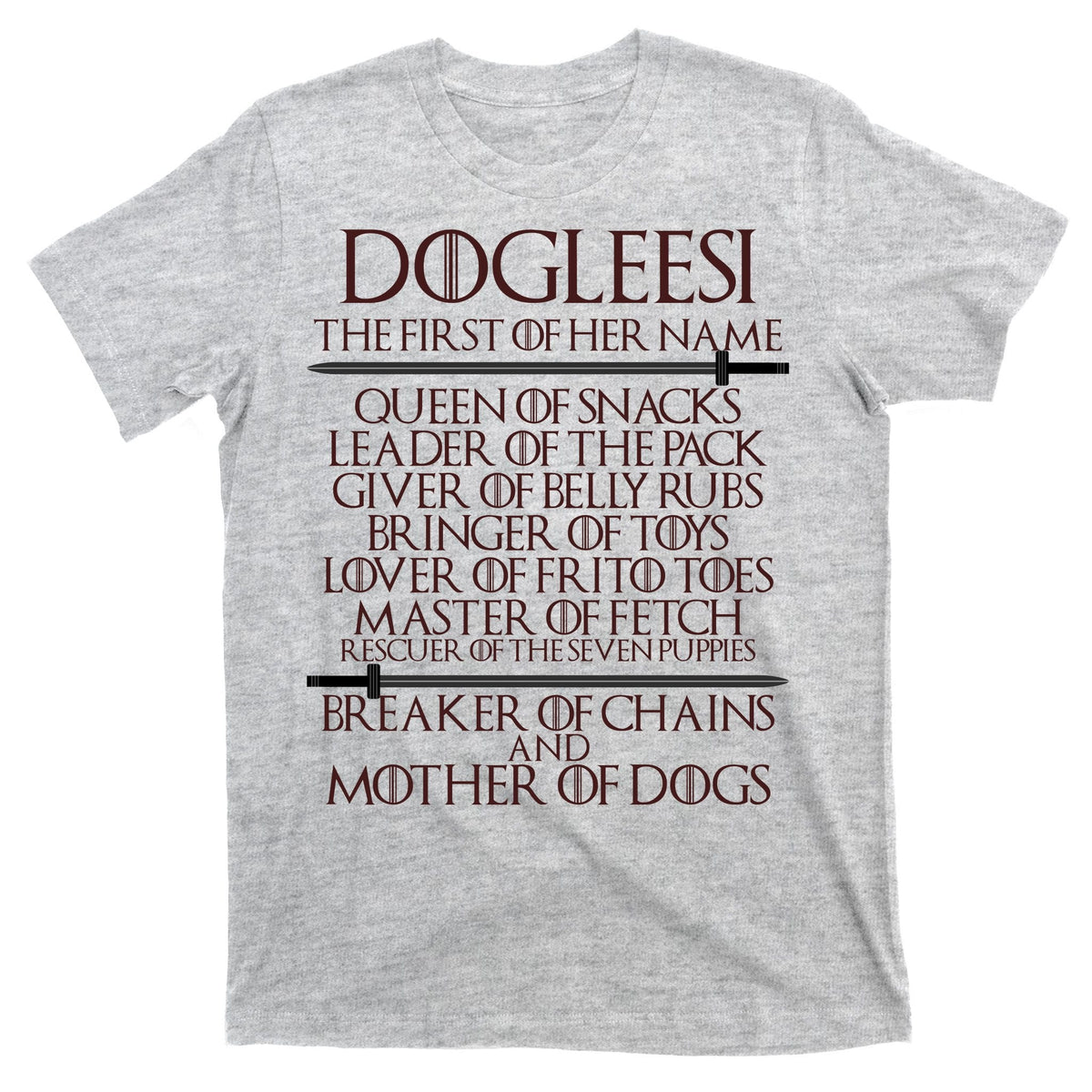 Dogleesi The First Of Her Name Mother Of Dogs T-Shirt product image 9