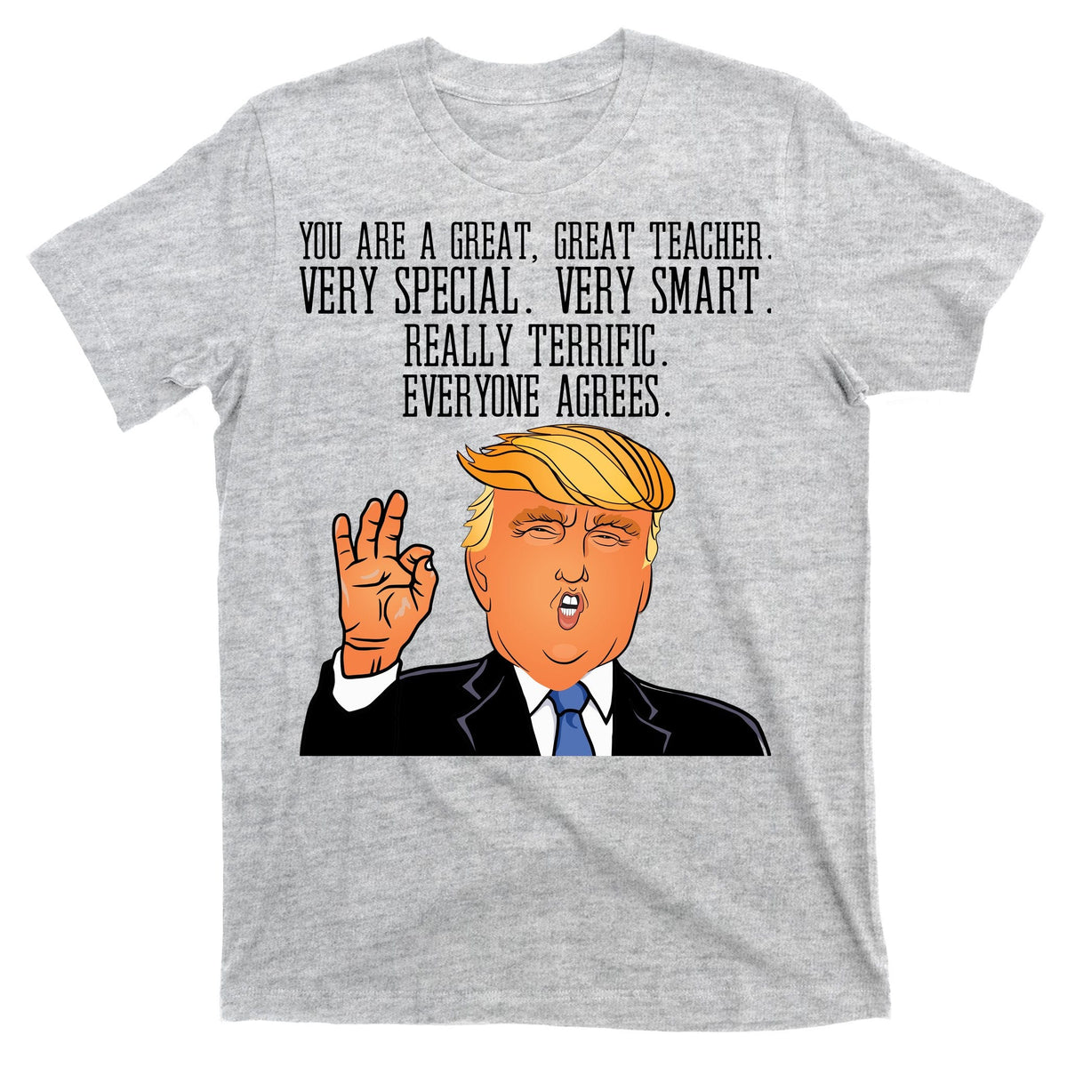 Donald Trump Your A Great Teacher T-Shirt product image 9