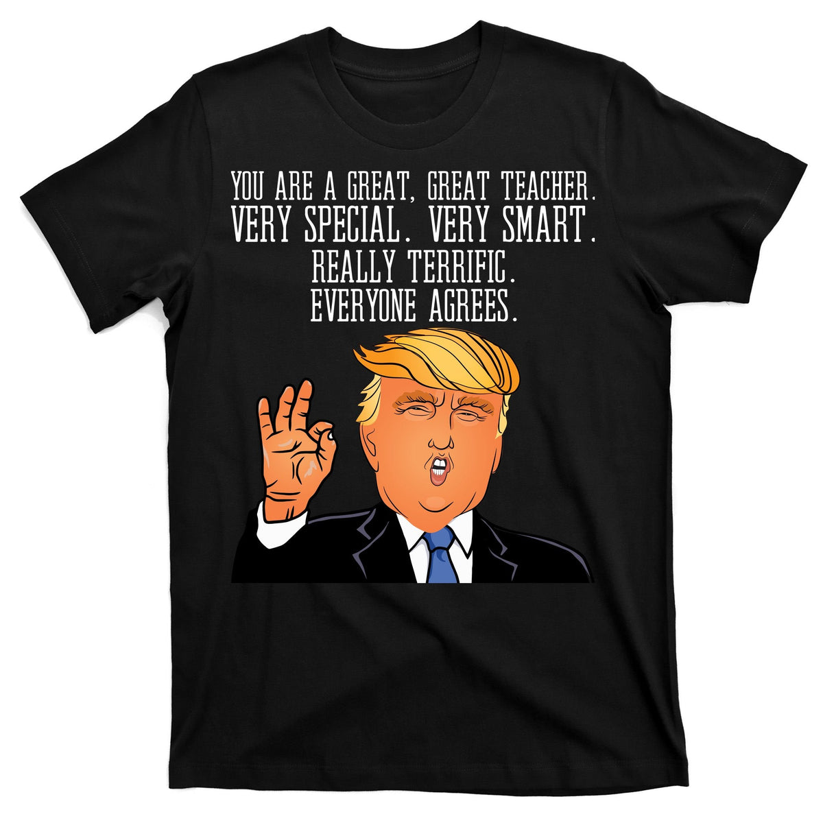 Donald Trump Your A Great Teacher T-Shirt product image 7