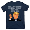 Donald Trump Your A Great Teacher T-Shirt product image 1