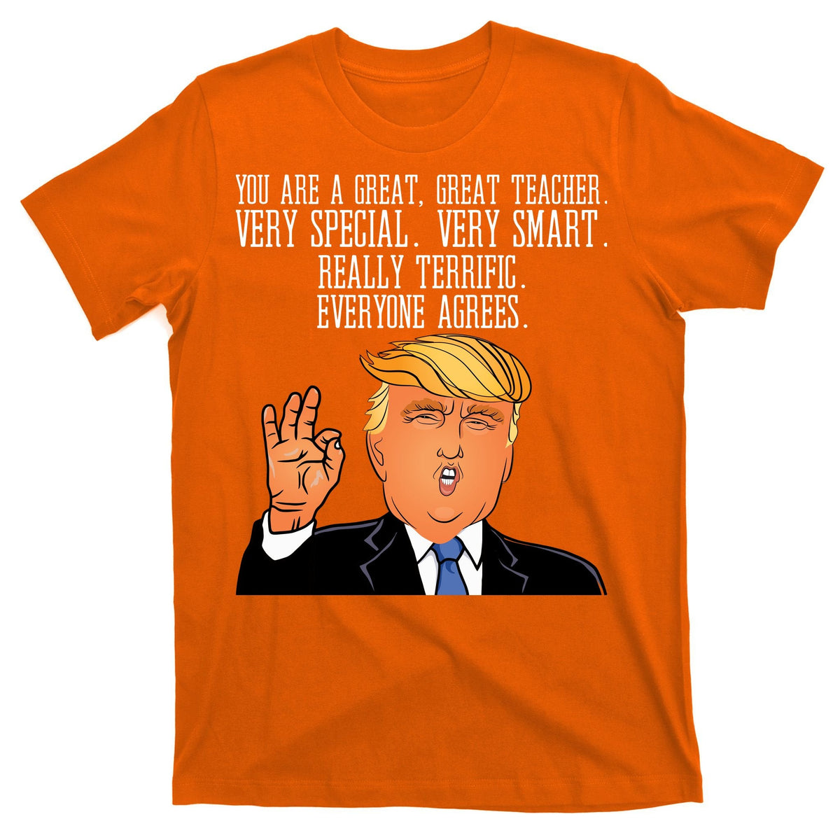 Donald Trump Your A Great Teacher T-Shirt product image 5