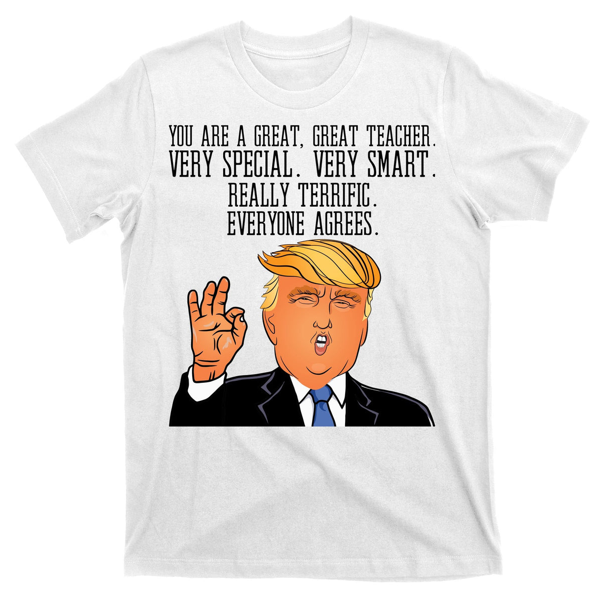 Donald Trump Your A Great Teacher T-Shirt product image 11
