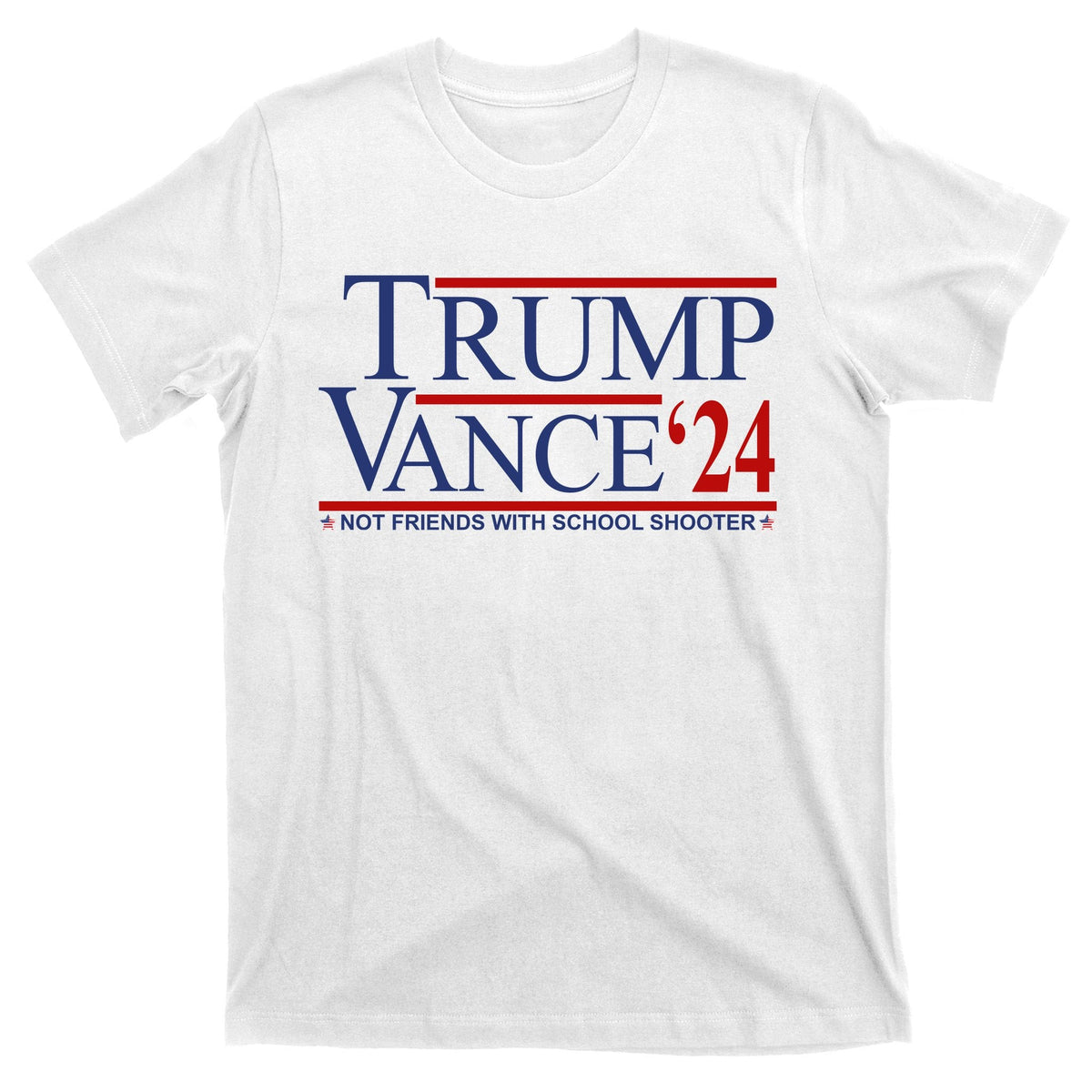 Donald Trump Jd Vance 2024 Not Friends With School Shooters product image 11