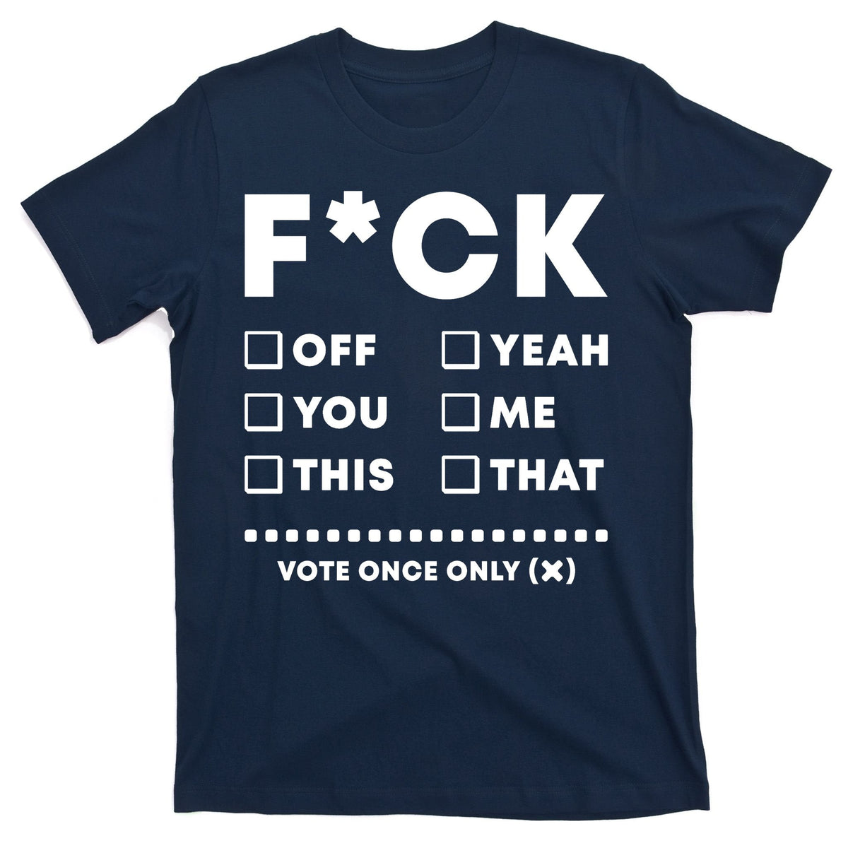 F Check Box Funny Sarcastic T-Shirt product image 1