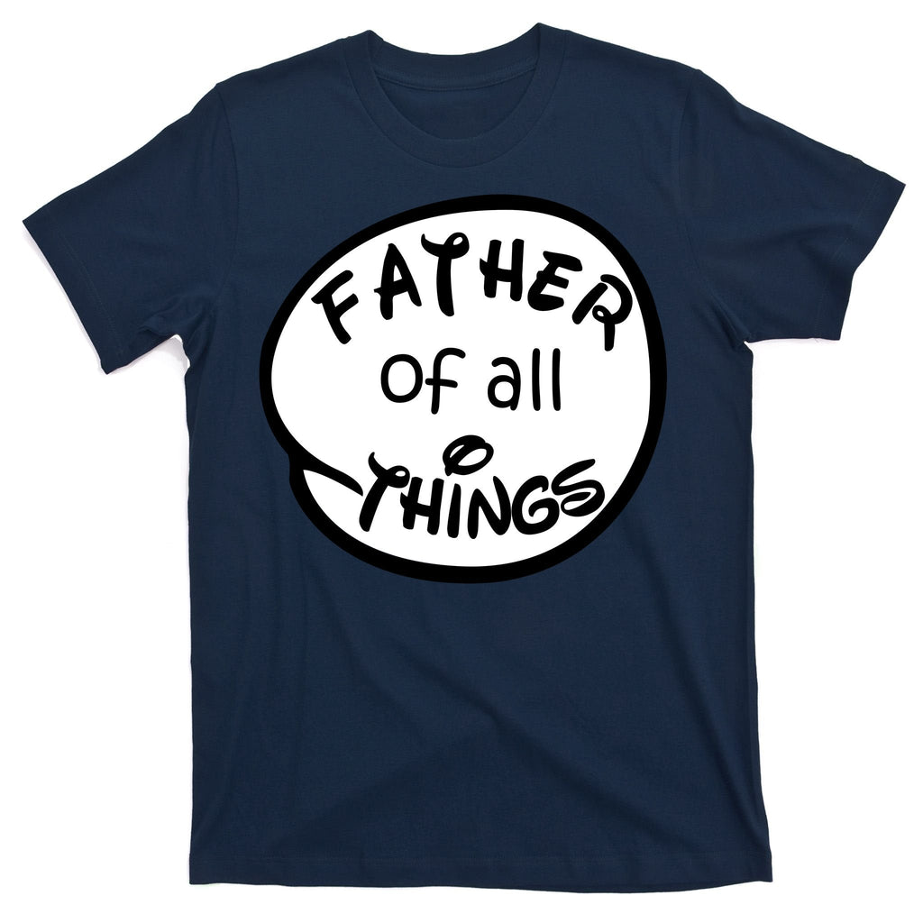 Father Of All Things T-Shirt product image 1