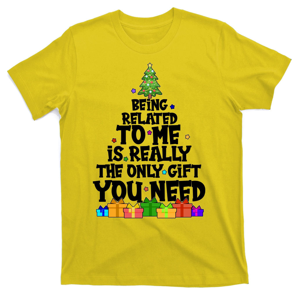 Funny Christmas Being Related To Me Is Really The Only Gift product image 3