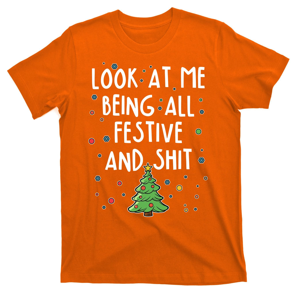 Funny Christmas Look At Me Being All Festive And Shit product image 5