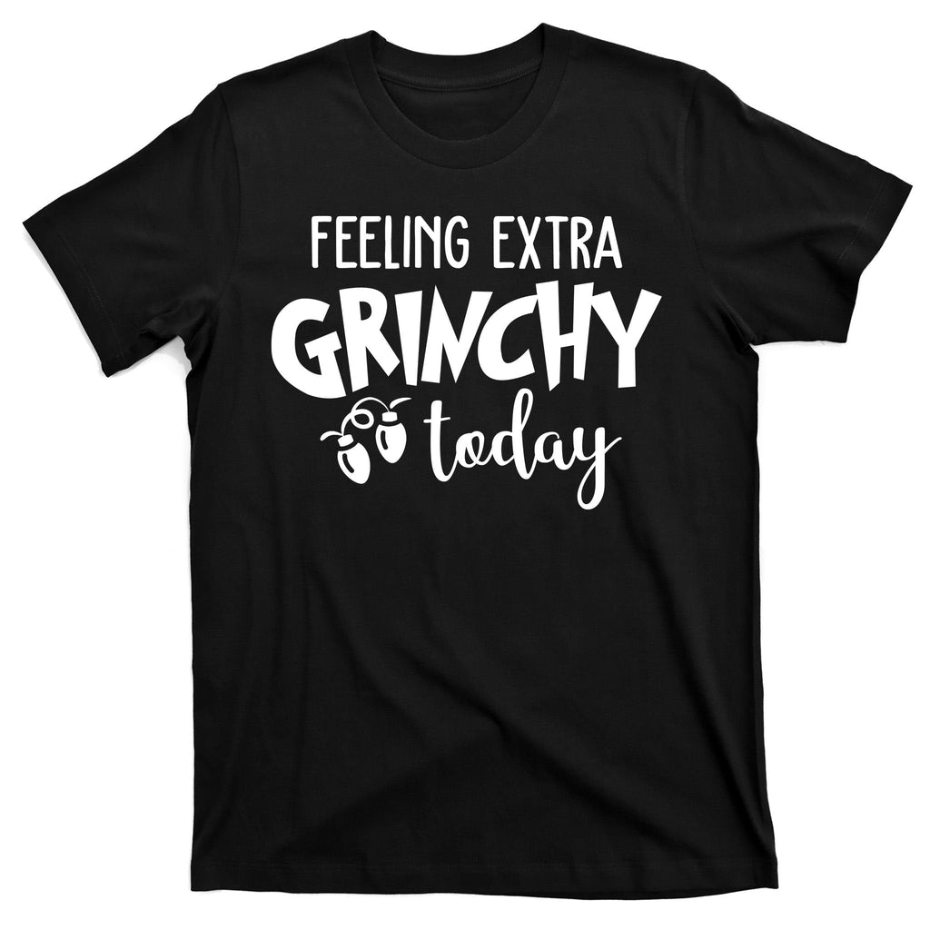 Feeling Extra Grinchy Today Funny Christmas T-Shirt product image 7