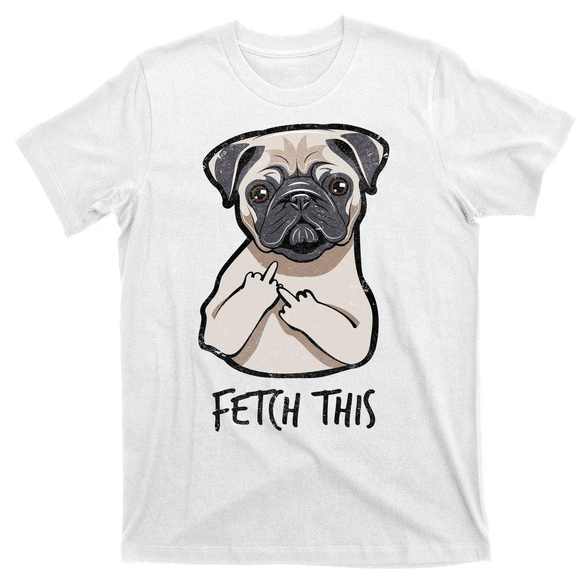 Fetch This Middle Finger Pug T-Shirt product image 11