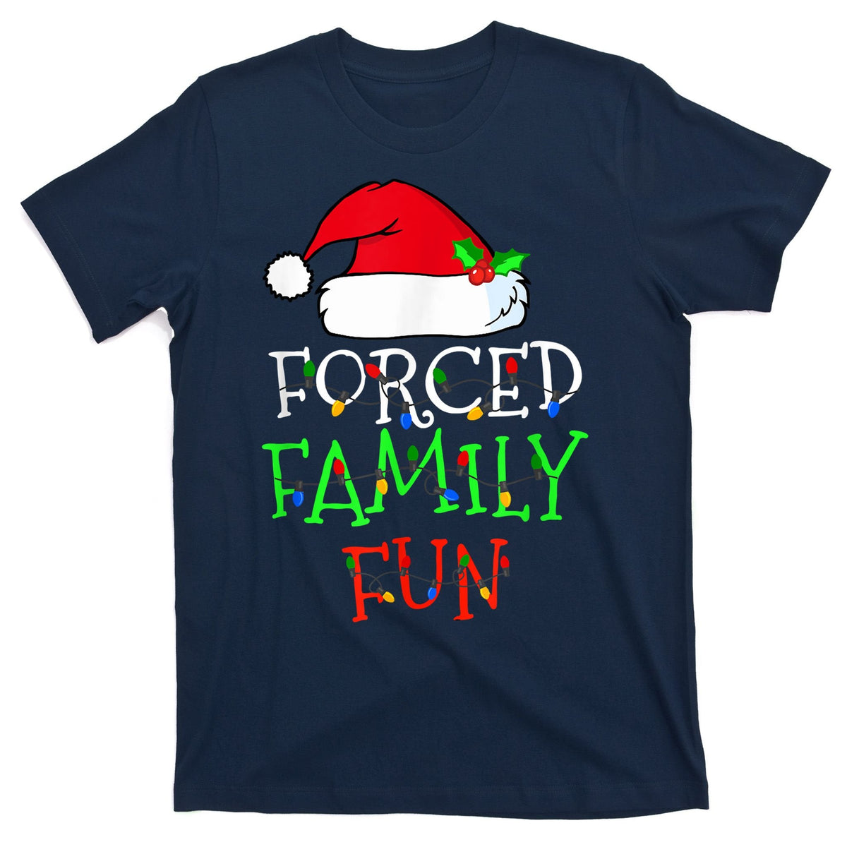 Forced Family Fun Sarcastic Christmas Pajama Funny T-Shirt product image 1