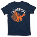 Funny Homebody Hermit Crab T-Shirt product image 1