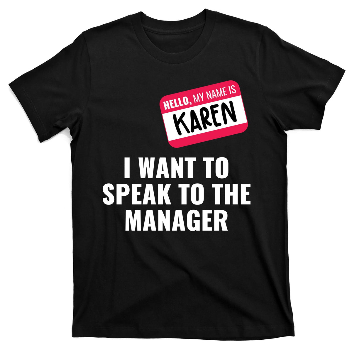 Funny Halloween Karen Costume T-Shirt product image 7