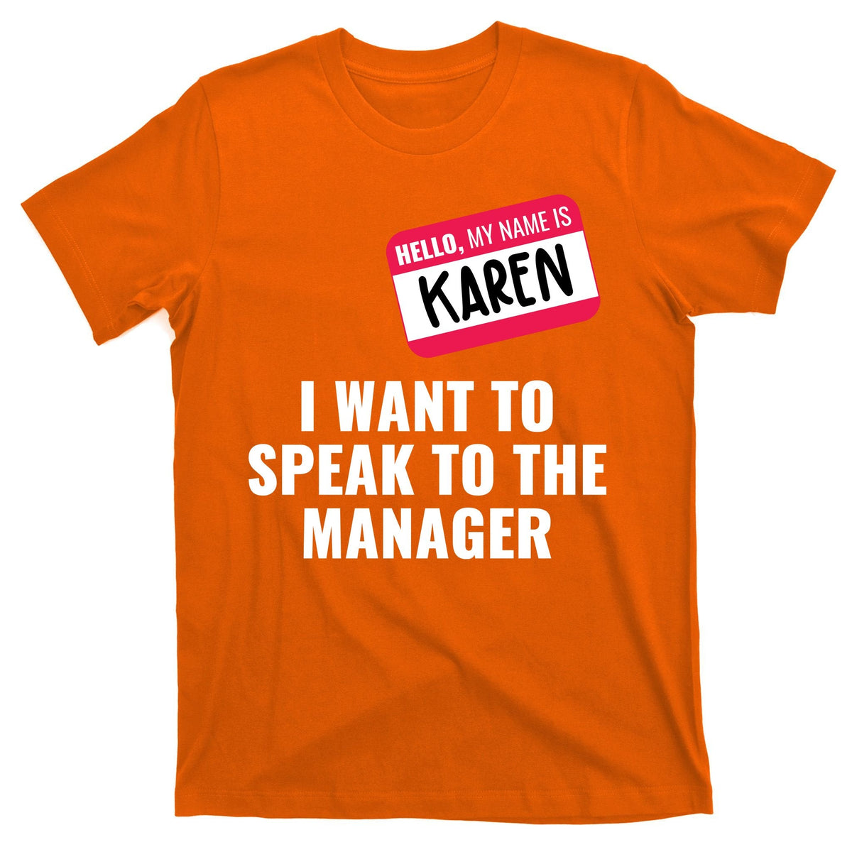 Funny Halloween Karen Costume T-Shirt product image 5