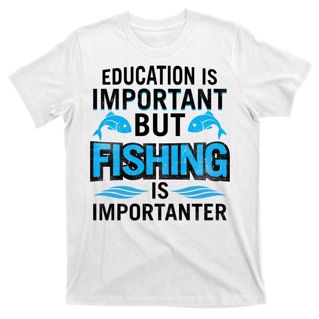 Fishing Is Important T-Shirt product image 11
