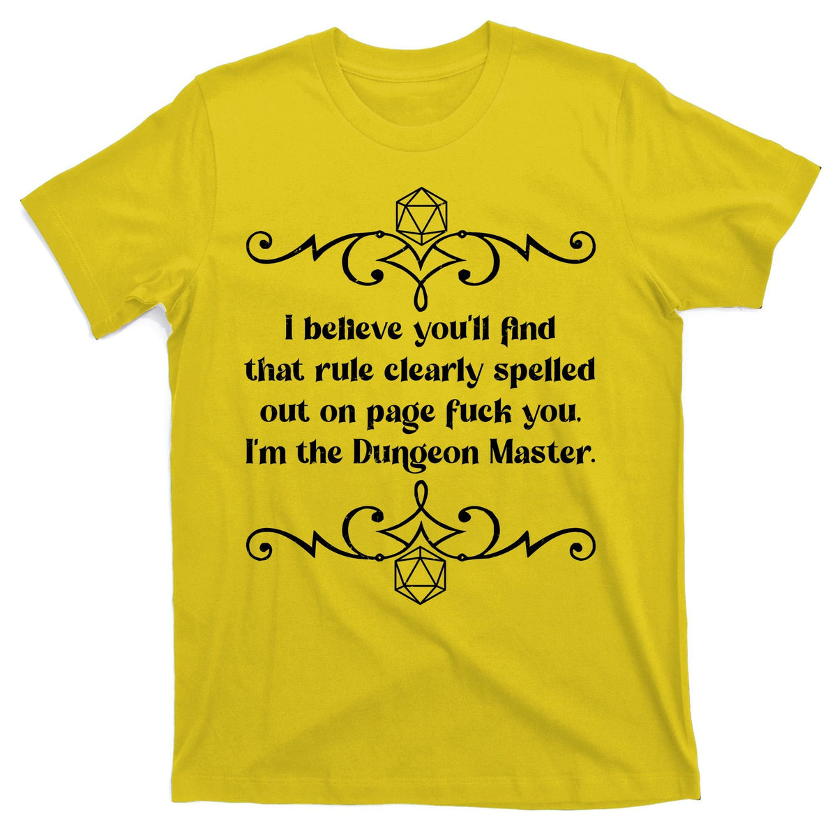 Funny Vintage Fuck You I'm The Dungeon Master T-Shirt product image 3