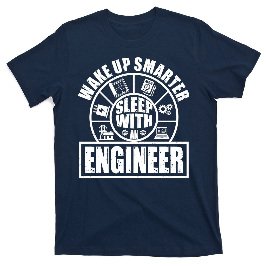 Funny Wake Up Smarter Sleep With A Engineer T-Shirt product image 1