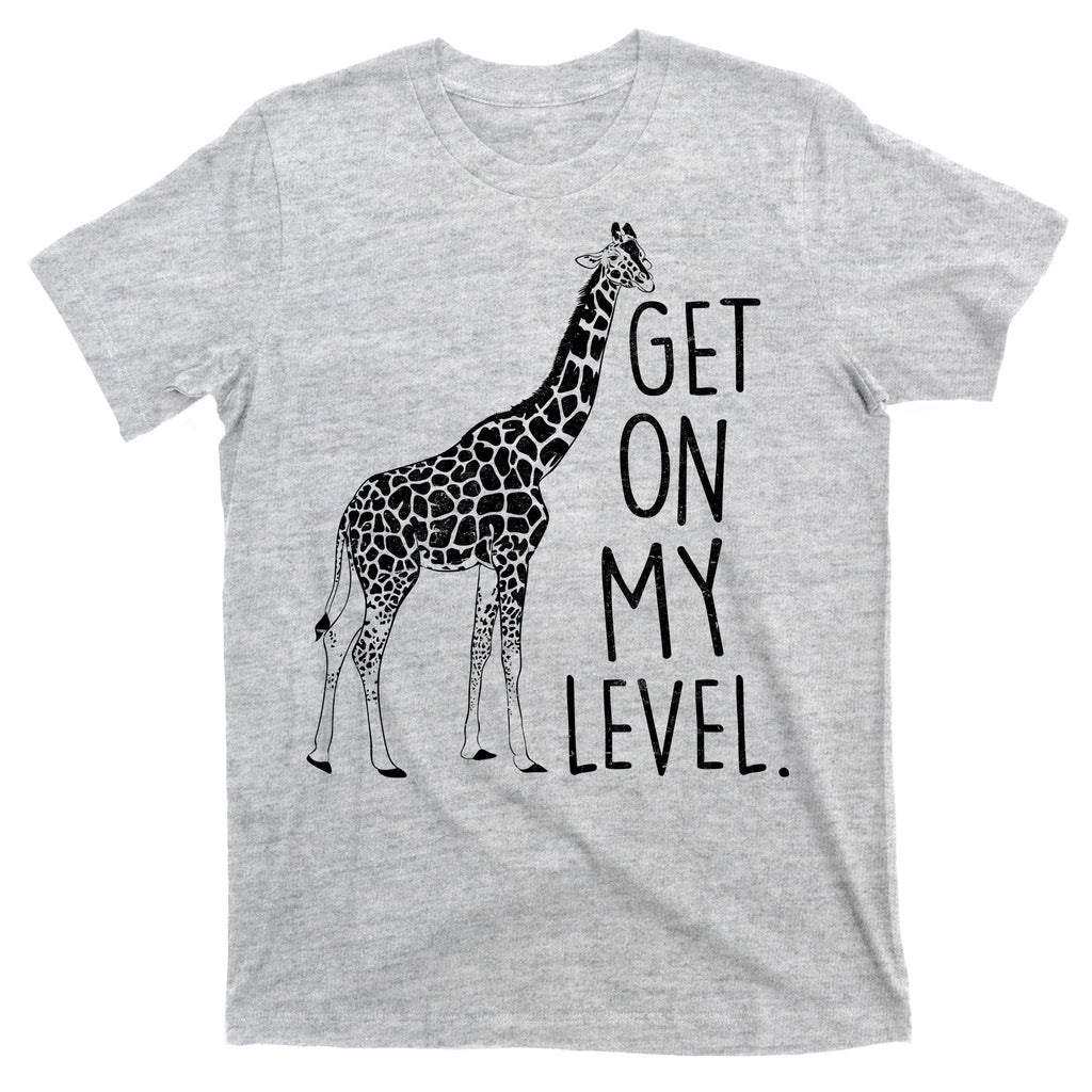Get On My Level Giraffe T-Shirt product image 9