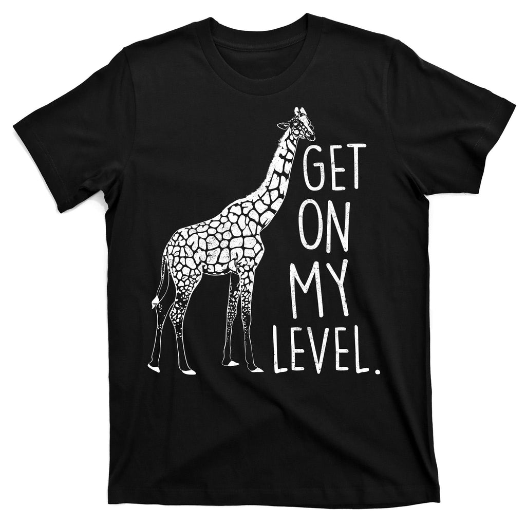 Get On My Level Giraffe T-Shirt product image 7