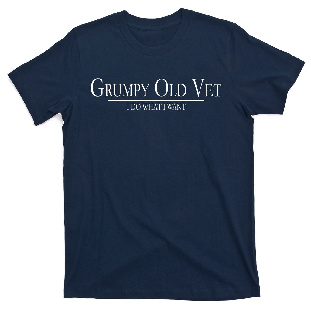Grumpy Old Vet I Do What I Want T-Shirt product image 1