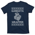 Gangsta Wrapper Ugly Christmas Sweater T-Shirt product image 1