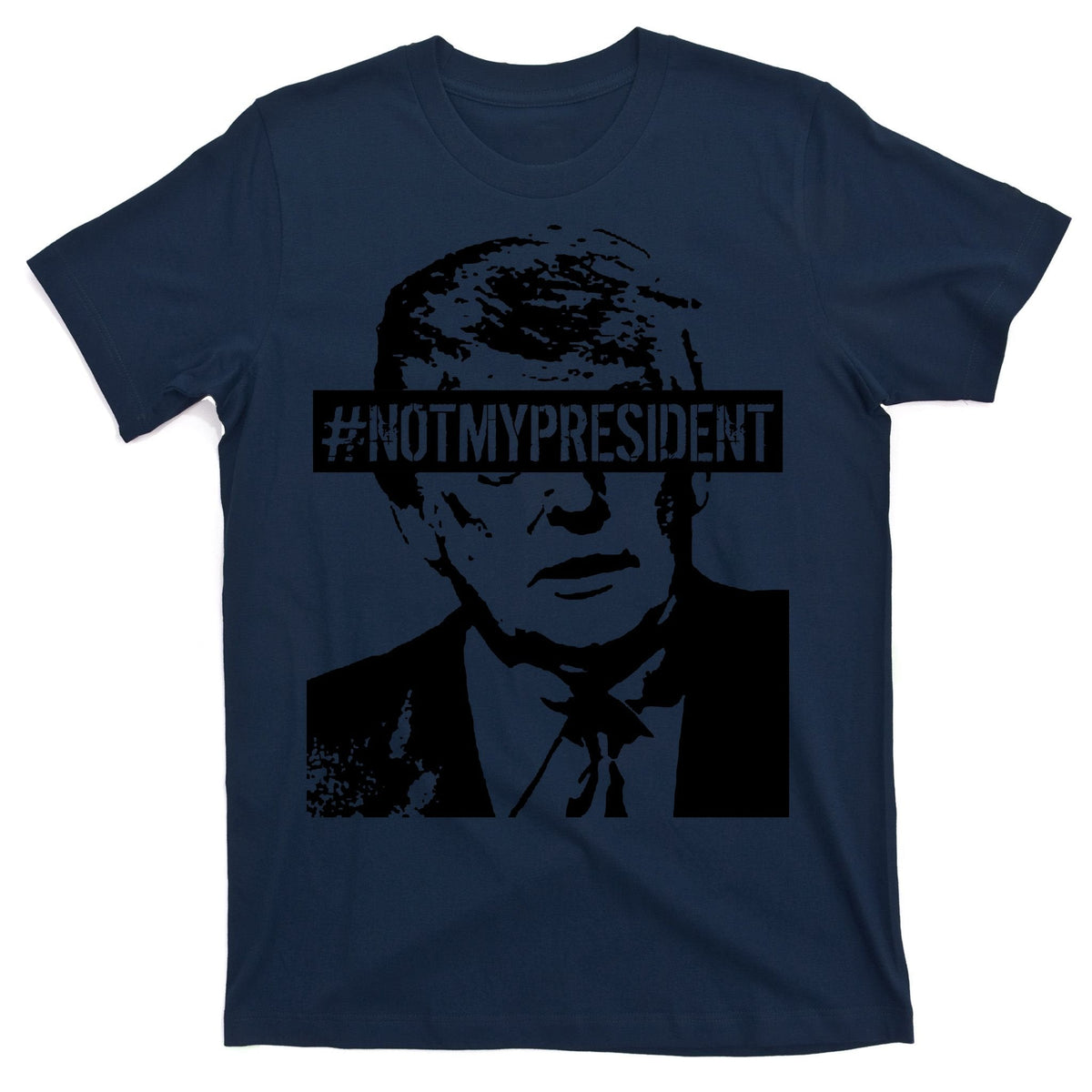 Hashtag Not My President Anti Donald Trump T-Shirt product image 1