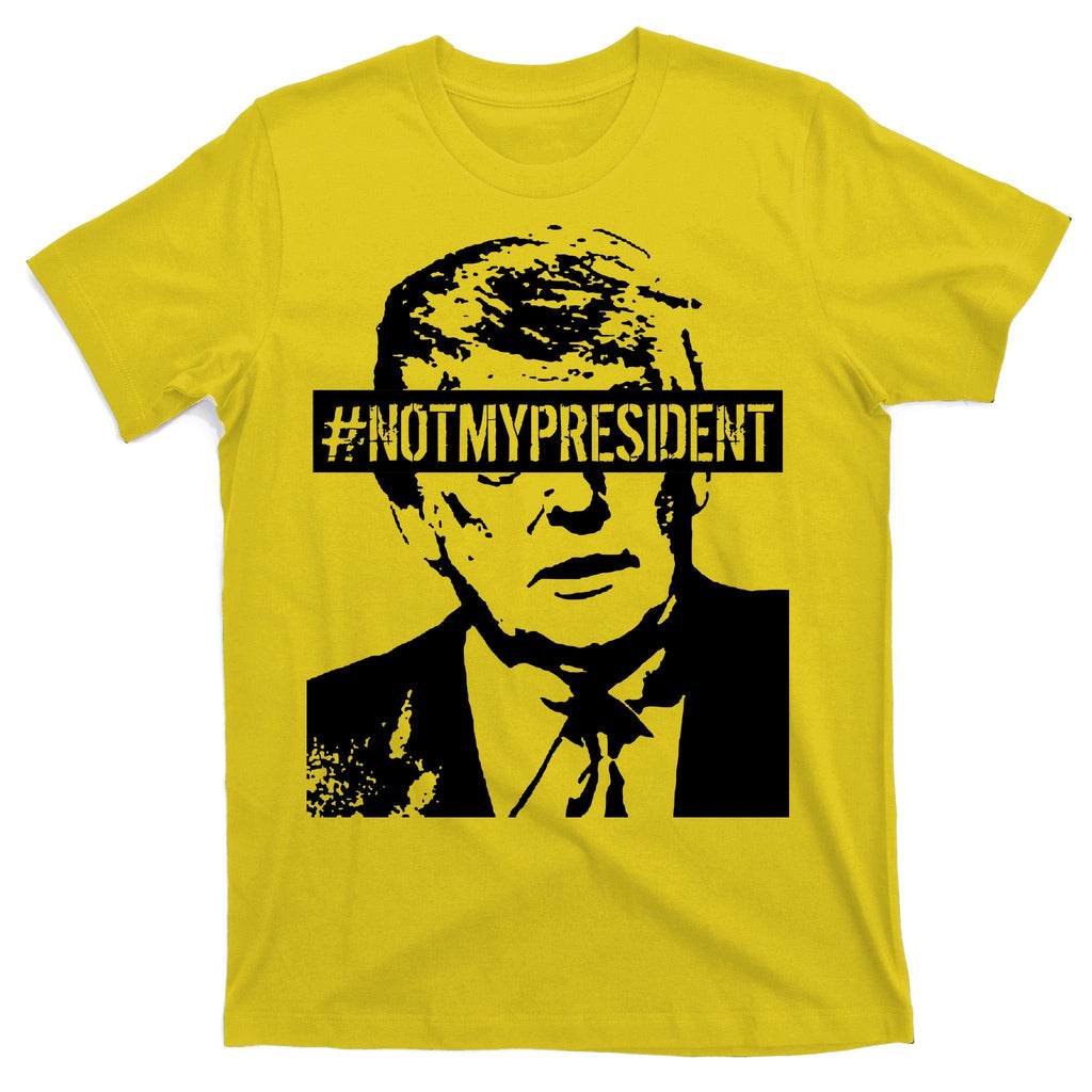 Hashtag Not My President Anti Donald Trump T-Shirt product image 3