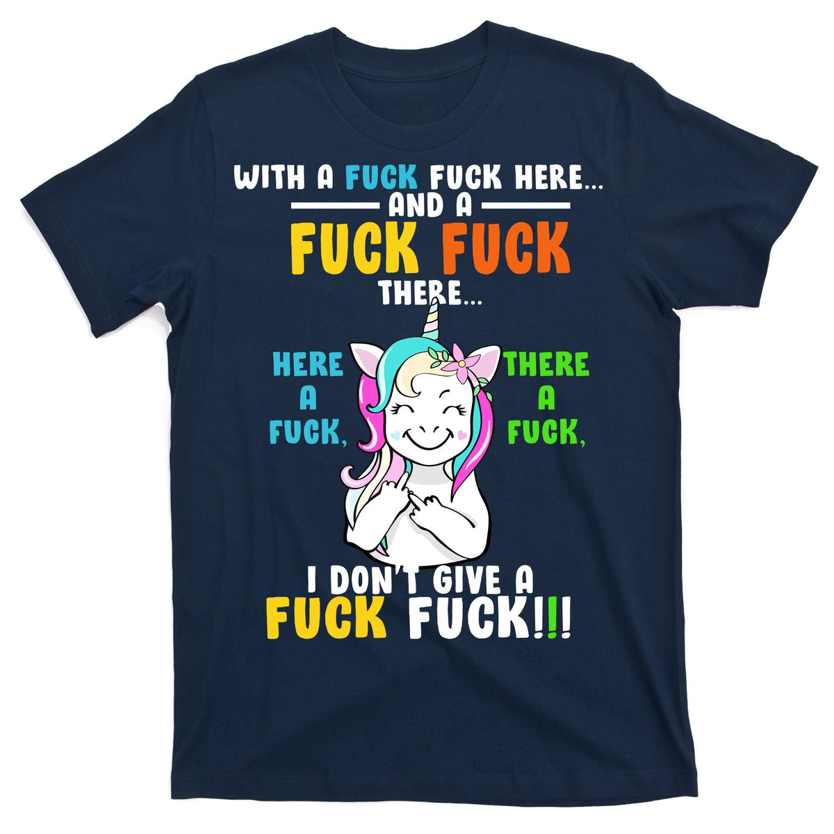 I Don't Give A Fuck Offensive Funny Unicorn T-Shirt product image 1