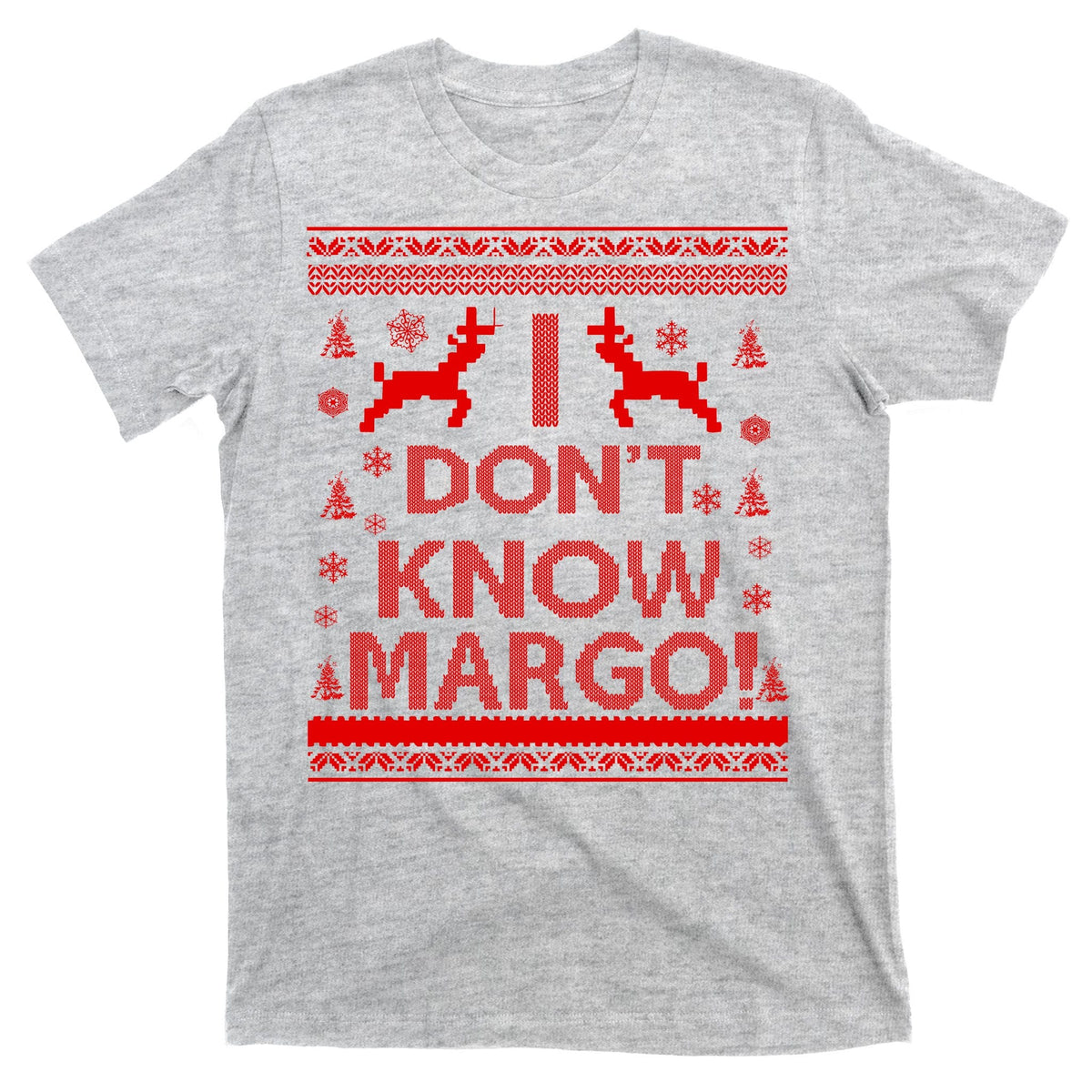 I Don't Know Margo Ugly Christmas Sweater Funny T-Shirt product image 9