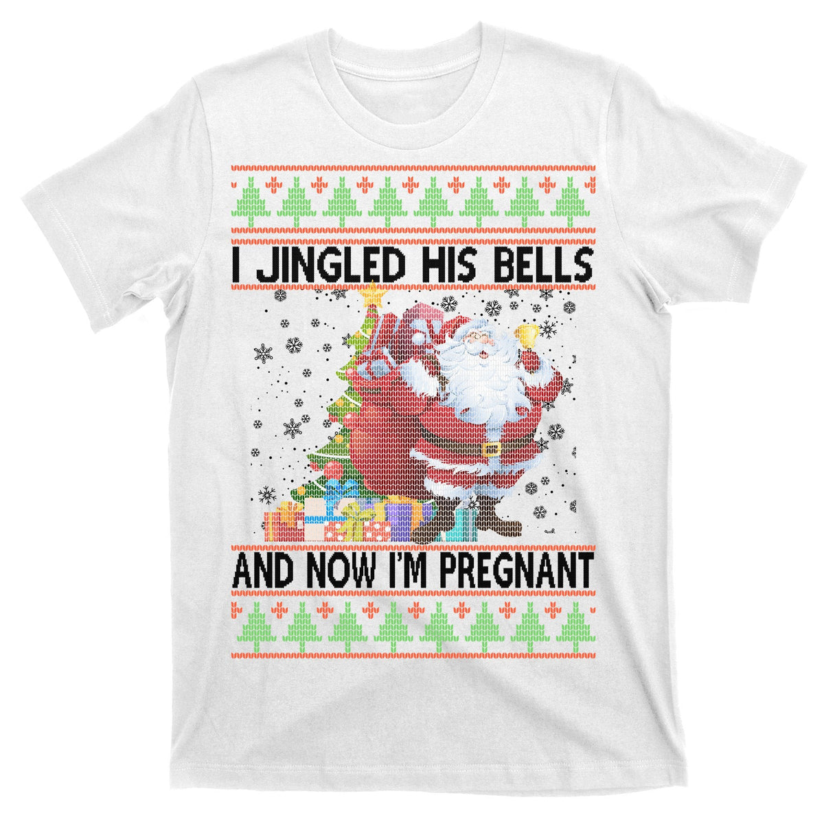 I Jingle His Bells Now I'm Pregnant Ugly Christmas T-Shirt product image 11