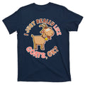 I Just Really Like Goats Ok? T-Shirt product image 1