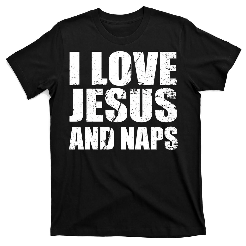 I Love Jesus And Naps T-Shirt product image 7